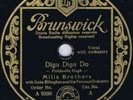78 rpm THE MILLS BROTHERS Diga Diga Doo / I Can't Give You..German Brunswick 10