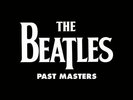 THE BEATLES - PAST MASTERS (VOLUMES 1 & 2) (2009 REMASTER) * NEW VINYL