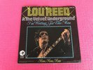 LOU REED & THE VELVET UNDERGROUND - I'm waiting for the man 7'' 1973 - GERMANY