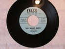 The Saucers - Why Do I Dream / Che Wailey Routa - Felco 104 1965 Doo Wop