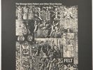 FELT The Strange Idols Pattern And Other Short Stories. VINYL. France Press 1984