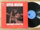 Otis Rush LP - This One's A Good 'Un - Blue Horizon 7-63222