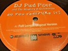 DJ PIED PIPER - DO YOU REALLY LIKE IT - UK GARAGE UKG BUY 1 GET 1 FREE 12