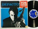 HECTOR COSTITA Impacto EDISON MACHADO ORIG BRAZIL BOSSA JAZZ FERMATA LP HEAR