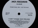 KLIQUE I Can't Shake This Feeling MCA 12