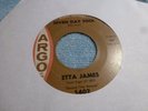 ETTA JAMES SEVEN DAY FOOL / IT'S TOO SOON TO KNOW 1961 ARGO 5402 NORTHERN SOUL