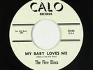 Doo-Wop/R&B 45 - Five Discs - My Baby Loves Me/Adios - Calo - VG+ mp3