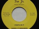 Garage Surf MARRELL'S MARAUDERS I Wanta Do It / The Marauder FAN JR. 45 HEAR