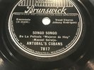 ANTOBAL'S CUBANS - SONGO SONGO / SPIC AND SPANISH on BRUNSWICK 7817