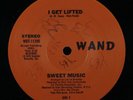 SWEET MUSIC I Get Lifted WAND 12