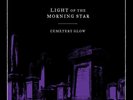 Light Of The Morning Star ?- Cemetery Glow LP - Vinyl Album - NEW Goth Album