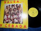 SALSA Y CEBADA , ORQUESTA , SALSA , LP, VENEZUELA, VG+  , LISTEN, OIGALO , GREAT