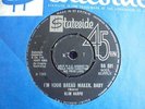 Slim Harpo - I'm Your Bread Maker, Baby 1966 UK 45 STATESIDE MOD/R&B