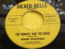 Rare NY Bluegrass 45 : Frank Wakefield   I'll Never Make You Blue   Silver-Belle