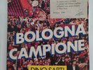 DINO SARTI: BOLOGNA CAMPIONE/VACANZE