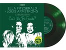 CAN'T WE BE FRIENDS? (GREEN VINYL)  by ELLA FITZGERALD & LOUIS ARMSTRONG  Vinyl