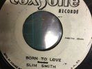 Studio One- Slim Smith Born To Love You Original 45