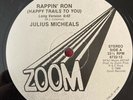 Julius Michaels - Rappin Ron - Zoom 6732-12 - RARE HIP HOP 12