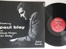 LP Paul Bley, Charlie Mingus, Art Blakey Introducing Paul Bley DLP7 DEBUT US