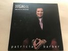PATRICIA BARBER Higher Song Cycle 33rpm LTD  180gm Vinyl Lp.  B STOCK