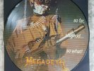 Megadeth : So Far So Good So What : LP  Picture Disc