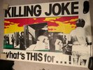 KILLING JOKE - POSTER - WHAT'S THIS  FOR - UK 1981 PROMO HUGE PUNK NEW WAVE KBD