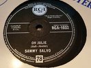 SAMMY SALVO OH JULIE & SAY YEAH RCA 1032