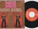 David BOWIE * Rebel Rebel * 1974 French 45 * GLAM ROCK *