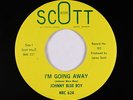 Northern/Deep Soul 45 - Johnny Blue Boy - I'm Going Away - Scott - VG++ mp3
