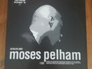 MOSES PELHAM - Geteiltes Leid I  2x12