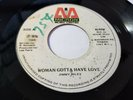 Rare / Jimmy Riley - Woman Gotta Have Love / Reggae  Micron  Label 7