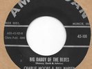 CHARLIE MOORE BILL NAPIER Big Daddy Of The Blues on American rockabilly 45 HEAR