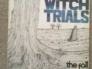 The Fall Live At The Witch Trials 12