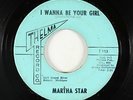 Northern Soul 45 - Martha Star - I Wanna Be Your Girl - Thelma - mp3