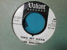 Lee Mallory nice vg+ 45 Take My Hand / The Love Song