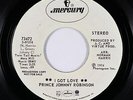 Northern Funk/Deep Soul 45 - Prince Johnny Robinson - I Got Love - Mercury - VG+