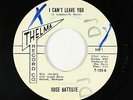 Northern Soul 45 - Rose Battiste - I Can't Leave You - Thelma - VG+ mp3