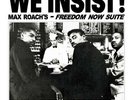 MAX ROACH “We Insist  Max Roach’s Freedom Now Suite” clear vinyl lp reissue ltd