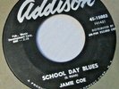 Jamie Coe-School Day Blues b/w I'll Go On Loving You(Rockabilly)-7