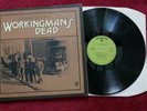THE GREATEFUL DEAD - THE WORKINGMAN'S DEAD - UK 1ST PRESS K 46049 VINYL EX