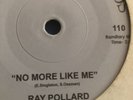 Ray Pollard/ No More Like Me / Bill Dennis I’ll Never Let You Get Away
