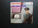 ELVIS PRESLEY  A Big Hunk O' Love  Vinyl   EP-Single  v. 1959