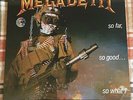 Megadeth: So Far, So Good...So What -  First Pressing Vinyl LP (1988 Capitol)