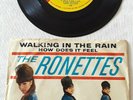 The Ronettes Walking In The Rain/How Does it Feel, 45 with Picture Sleeve, 1964