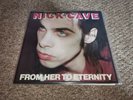 Nick Cave & the Bad Seeds From Her To Eternity Vinyl Orig Press Mute STUMM 17   