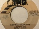 Modern Soul 45 TOMMY McGEE Now That I Have You TMG Stay With Me HEAR