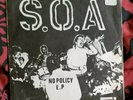 S.O.A. - No Policy EP first pressing Discord Records