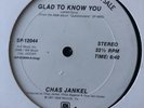 CHAZ JANKEL Glad To Know You USA PROMO WHITE LABEL 12” USED EXCELLENT 80’s