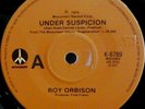 ROY ORBISON Under Suspicion 45 VERY   RARE AUSTRALIAN MONUMENT K-6769 NM