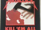 METALLICA ?– Kill 'Em All, Vinyl , MFN 7, 1983 First Press
